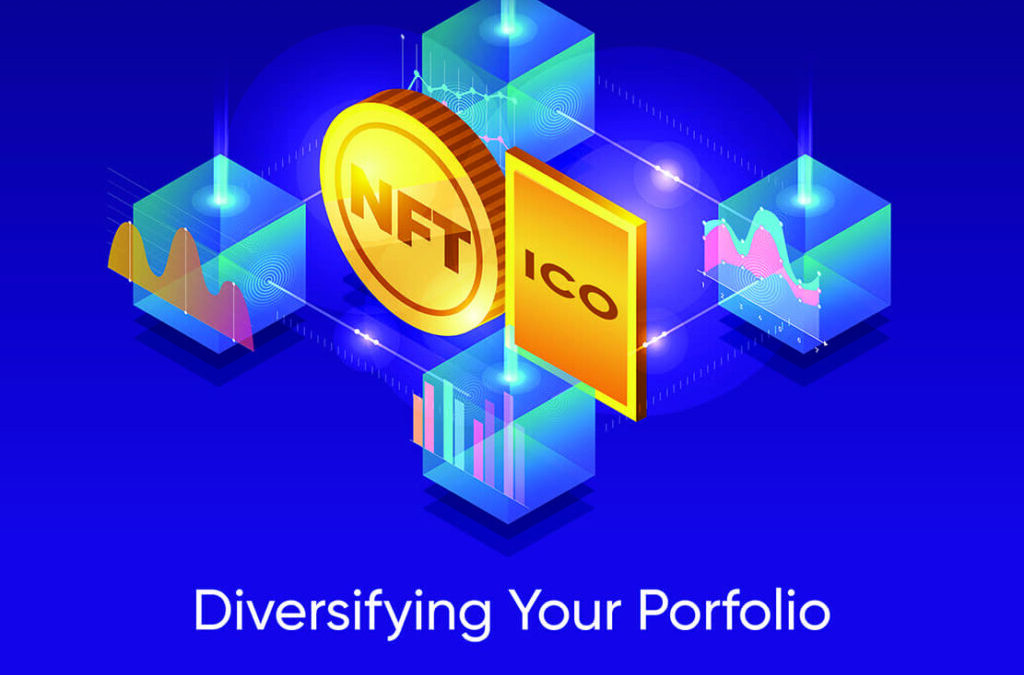 Digital Asset Management Tip: Diversify Your Portfolio with Coins, ICOs, and NFTs