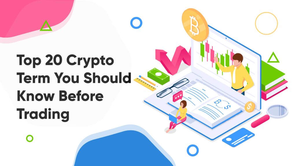 Top-20-Crypto-Term-You-Should-Know-Before-Trading-1024x576